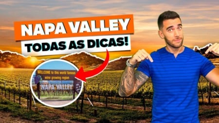NAPA VALLEY! Todas as dicas de viagem! Onde ficar, o que fazer, como chegar e vinícolas! NAPA VALLEY! Todas as dicas de viagem! Onde ficar, o que fazer, como chegar e vinícolas!