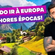 Quando ir à EUROPA? Todas as dicas! Meses mais baratos, caros, cheios... Quando ir à EUROPA? Todas as dicas! Meses mais baratos, caros, cheios...