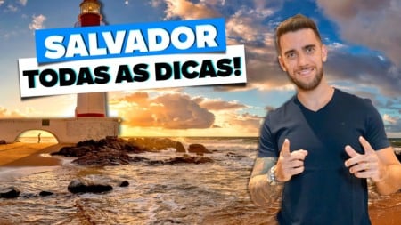 SALVADOR! Todas as dicas de viagem! Quando ir, como chegar e onde ficar! SALVADOR! Todas as dicas de viagem! Quando ir, como chegar e onde ficar!
