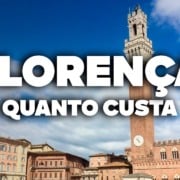 QUANTO CUSTA viajar para FLORENÇA? Preço de TUDO! QUANTO CUSTA viajar para FLORENÇA? Preço de TUDO!