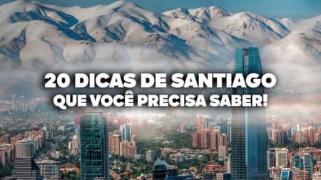 O Guia Mais COMPLETO de SANTIAGO DO CHILE! Todas as dicas de viagem e preços O Guia Mais COMPLETO de SANTIAGO DO CHILE! Todas as dicas de viagem e preços