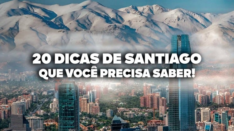 O Guia Mais COMPLETO de SANTIAGO DO CHILE! Todas as dicas de viagem e preços O Guia Mais COMPLETO de SANTIAGO DO CHILE! Todas as dicas de viagem e preços