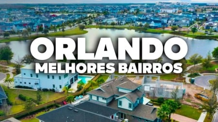 Os MELHORES BAIRROS de ORLANDO! Qual combina com você?