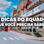 O Guia Mais COMPLETO do Equador! Todas as dicas de viagem e preços O Guia Mais COMPLETO do Equador! Todas as dicas de viagem e preços