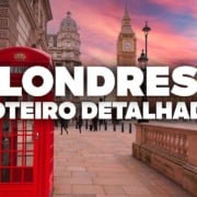 O Roteiro Mais COMPLETO de Londres! Com preços e dia a dia detalhado