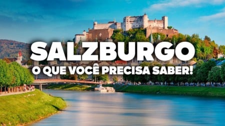 O Guia Mais COMPLETO de SALZBURGO! Todas as dicas de viagem e preços O Guia Mais COMPLETO de SALZBURGO! Todas as dicas de viagem e preços
