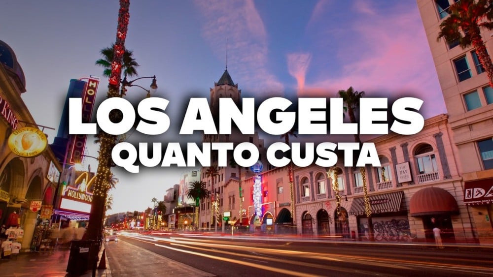 QUANTO CUSTA viajar para LOS ANGELES? Preço de TUDO! QUANTO CUSTA viajar para LOS ANGELES? Preço de TUDO!