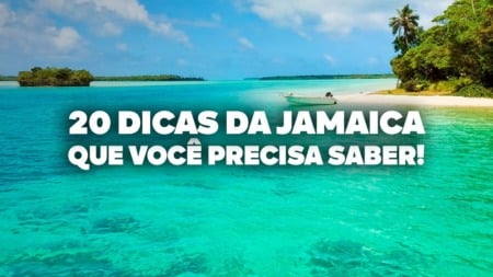 O Guia Mais COMPLETO da Jamaica! Todas as dicas de viagem e preços