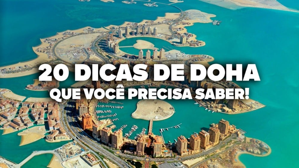 O Guia Mais COMPLETO de DOHA! Todas as dicas de viagem e preços O Guia Mais COMPLETO de DOHA! Todas as dicas de viagem e preços