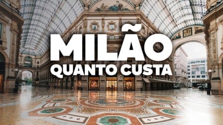 QUANTO CUSTA viajar para MILÃO? Preço de TUDO! QUANTO CUSTA viajar para MILÃO? Preço de TUDO!