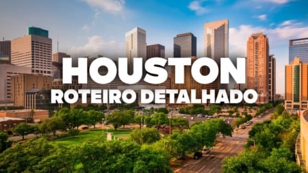 O Roteiro Mais COMPLETO de Houston! Com preços e dia a dia detalhado