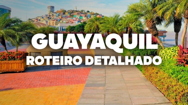 O Roteiro Mais COMPLETO de Guayaquil! Com preços e dia a dia detalhado O Roteiro Mais COMPLETO de Guayaquil! Com preços e dia a dia detalhado