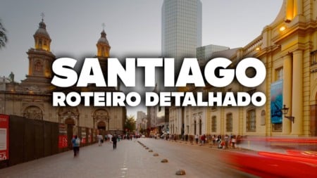 O Roteiro Mais COMPLETO de SANTIAGO DO CHILE! Com preços e dia a dia detalhado O Roteiro Mais COMPLETO de SANTIAGO DO CHILE! Com preços e dia a dia detalhado
