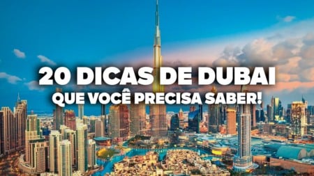 O Guia Mais COMPLETO de Dubai! Todas as dicas de viagem e preços O Guia Mais COMPLETO de Dubai! Todas as dicas de viagem e preços