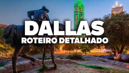 O Roteiro Mais COMPLETO de DALLAS! Com preços e dia a dia detalhado O Roteiro Mais COMPLETO de DALLAS! Com preços e dia a dia detalhado