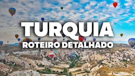 O Roteiro Mais COMPLETO de TURQUIA! Com preços e dia a dia detalhado