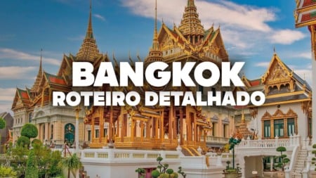 O Roteiro Mais COMPLETO de Bangkok! Com preços e dia a dia detalhado O Roteiro Mais COMPLETO de Bangkok! Com preços e dia a dia detalhado