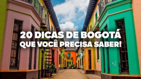 O Guia Mais COMPLETO de BOGOTÁ! Todas as dicas de viagem e preços
