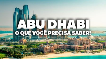 O Guia Mais COMPLETO de Abu Dhabi! Todas as dicas de viagem e preços O Guia Mais COMPLETO de Abu Dhabi! Todas as dicas de viagem e preços