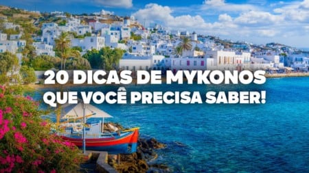 O Guia Mais COMPLETO de Mykonos! Todas as dicas de viagem e preços O Guia Mais COMPLETO de Mykonos! Todas as dicas de viagem e preços
