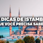 O Guia Mais COMPLETO de ISTAMBUL! Todas as dicas de viagem e preços O Guia Mais COMPLETO de ISTAMBUL! Todas as dicas de viagem e preços