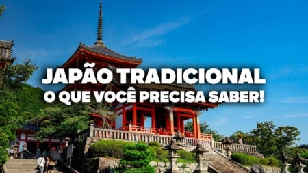 O Guia Mais COMPLETO do JAPÃO TRADICIONAL! Todas as dicas de viagem e preços