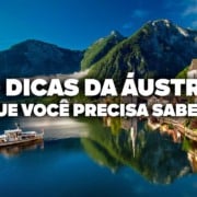 O Guia Mais COMPLETO da Áustria! Todas as dicas de viagem e preços O Guia Mais COMPLETO da Áustria! Todas as dicas de viagem e preços