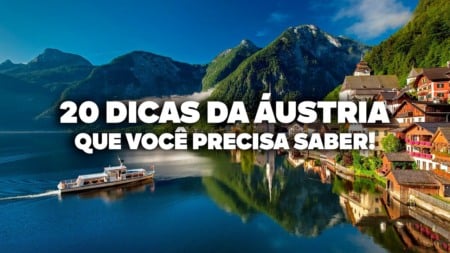 O Guia Mais COMPLETO da Áustria! Todas as dicas de viagem e preços O Guia Mais COMPLETO da Áustria! Todas as dicas de viagem e preços