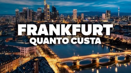 QUANTO CUSTA viajar para FRANKFURT? Preço de TUDO!