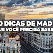 O Guia Mais COMPLETO de MADRI! Todas as dicas de viagem e preços O Guia Mais COMPLETO de MADRI! Todas as dicas de viagem e preços