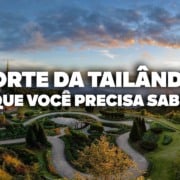 O Guia Mais COMPLETO pelo Norte da Tailândia! Todas as dicas de viagem e preços O Guia Mais COMPLETO pelo Norte da Tailândia! Todas as dicas de viagem e preços