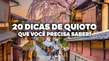 O Guia Mais COMPLETO de KYOTO! Todas as dicas de viagem e preços