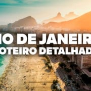 O Roteiro Mais COMPLETO do Rio de Janeiro! Com pre&ccedil;os e dia a dia detalhado