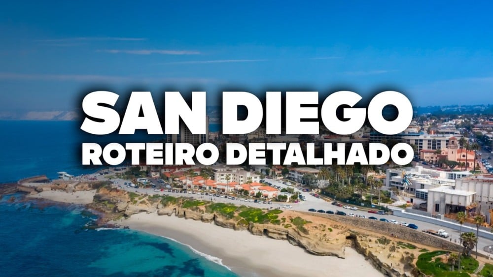 O Roteiro Mais COMPLETO de San Diego! Com preços e dia a dia detalhado O Roteiro Mais COMPLETO de San Diego! Com preços e dia a dia detalhado