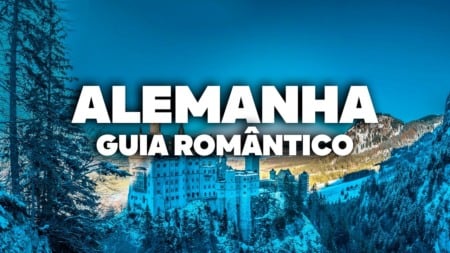 Guia romântico COMPLETO da ALEMANHA! Todas as dicas de viagem e preços Guia romântico COMPLETO da ALEMANHA! Todas as dicas de viagem e preços