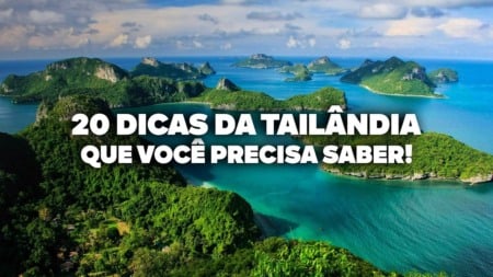 O Guia Mais COMPLETO pela Tailândia! Todas as dicas de viagem e preços