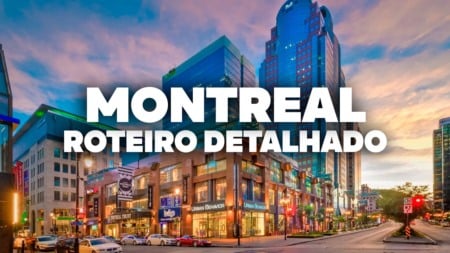 O Roteiro Mais COMPLETO de MONTREAL! Com preços e dia a dia detalhado