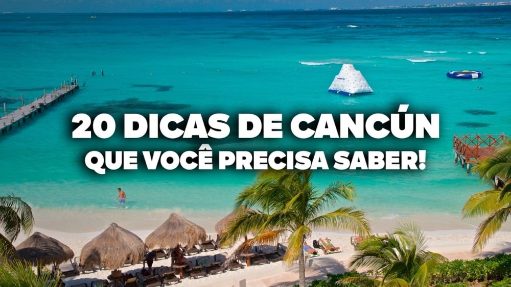 O Guia Mais COMPLETO de CANCÚN! Todas as dicas de viagem e preços