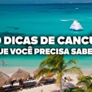 O Guia Mais COMPLETO de CANCÚN! Todas as dicas de viagem e preços