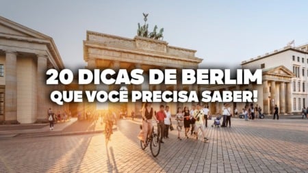 O Guia Mais COMPLETO de Berlim! Todas as dicas de viagem e preços