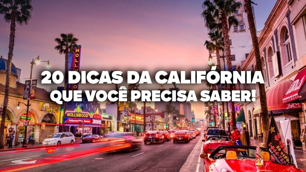 O Guia Mais COMPLETO da CALIFÓRNIA! Todas as dicas de viagem e preços O Guia Mais COMPLETO da CALIFÓRNIA! Todas as dicas de viagem e preços