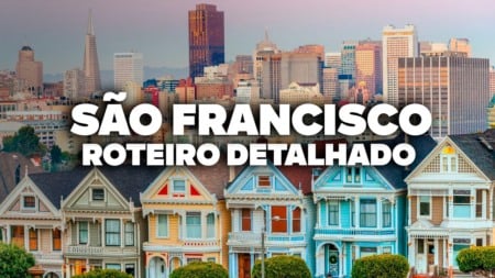 O Roteiro Mais COMPLETO de San Francisco! Com preços e dia a dia detalhado O Roteiro Mais COMPLETO de San Francisco! Com preços e dia a dia detalhado